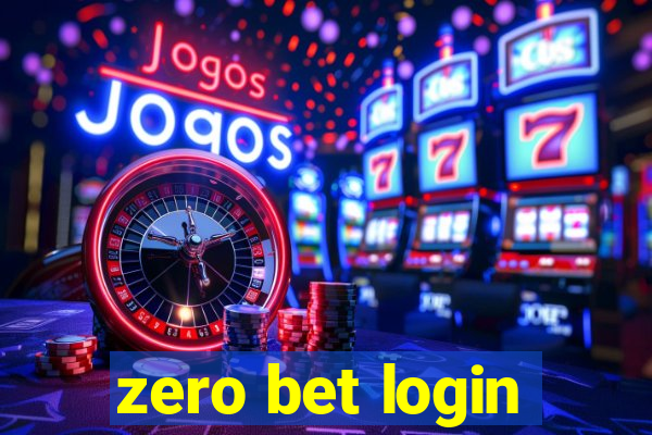 zero bet login