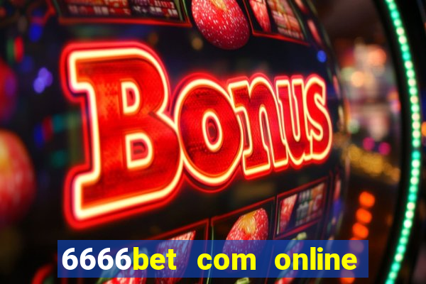 6666bet com online slots casino