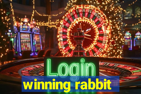 winning rabbit