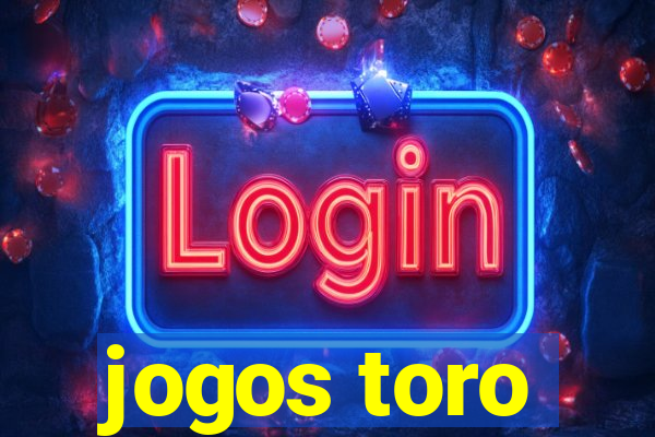 jogos toro