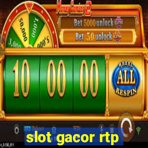 slot gacor rtp