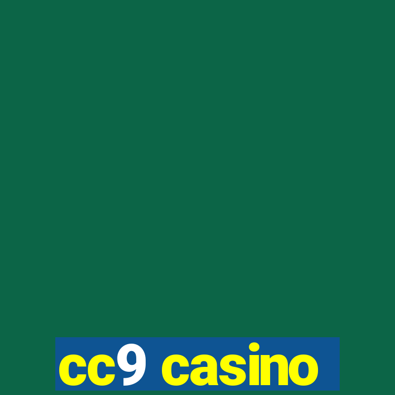 cc9 casino