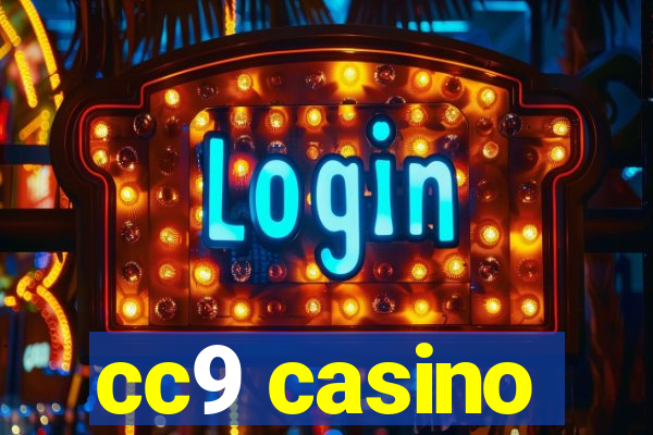 cc9 casino