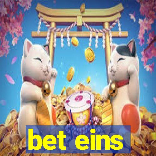 bet eins