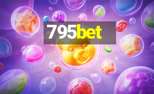 795bet