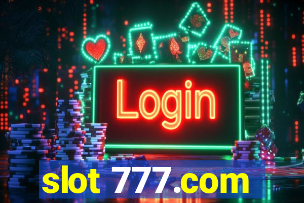 slot 777.com