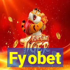 Fyobet