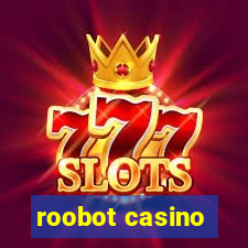 roobot casino