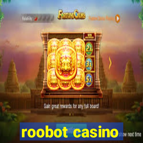 roobot casino