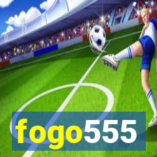 fogo555