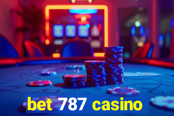 bet 787 casino