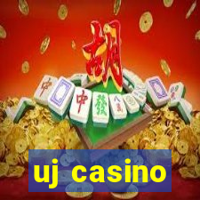 uj casino