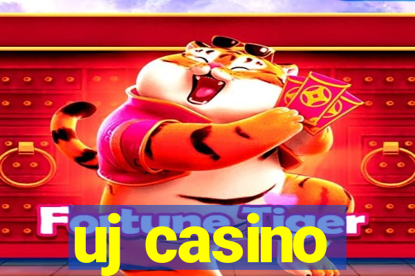 uj casino