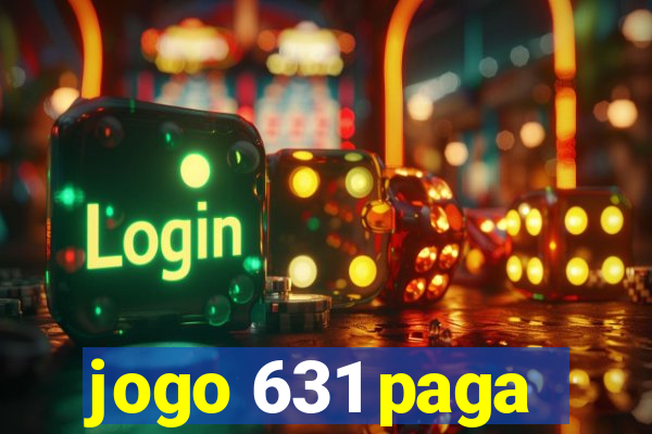 jogo 631 paga