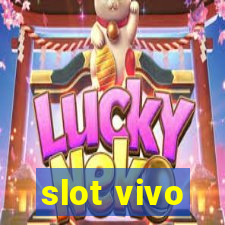 slot vivo