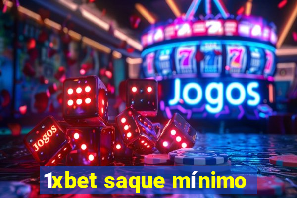 1xbet saque mínimo