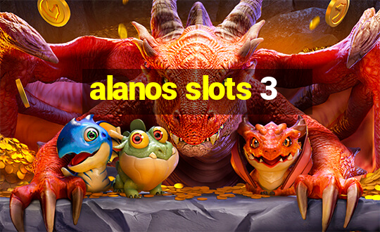 alanos slots 3