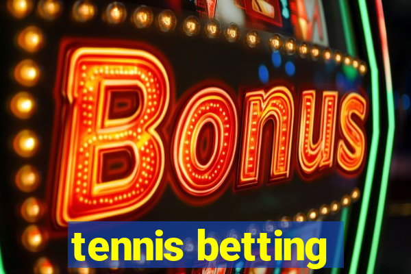 tennis betting