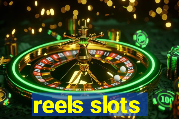 reels slots