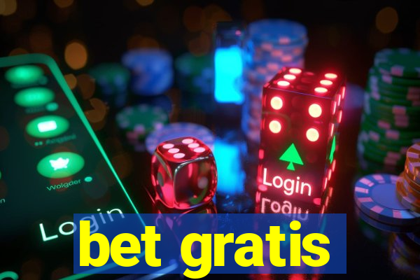 bet gratis