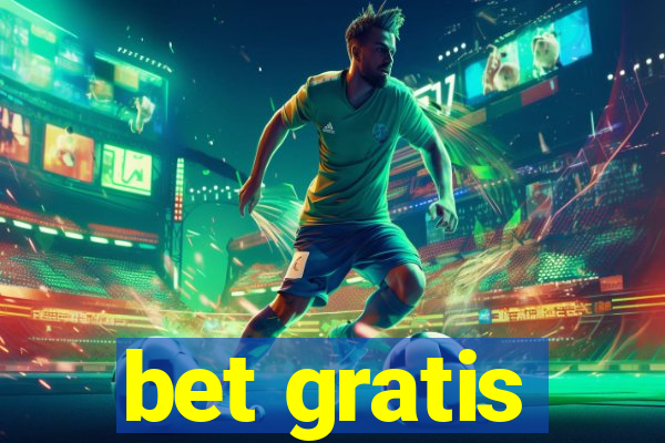 bet gratis