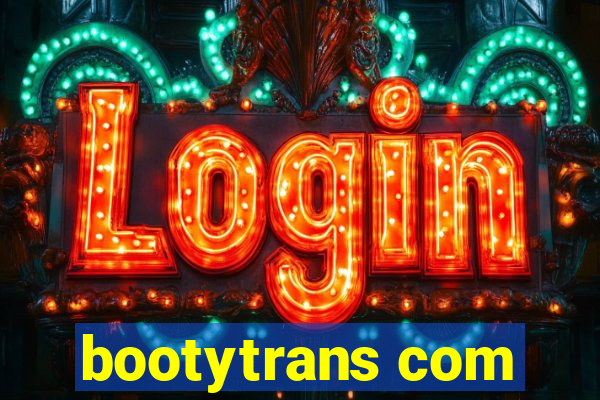 bootytrans com