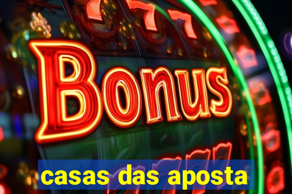 casas das aposta