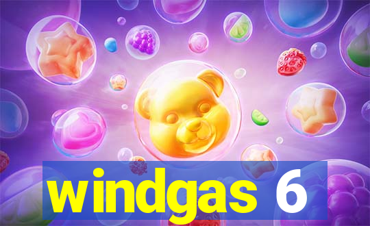 windgas 6