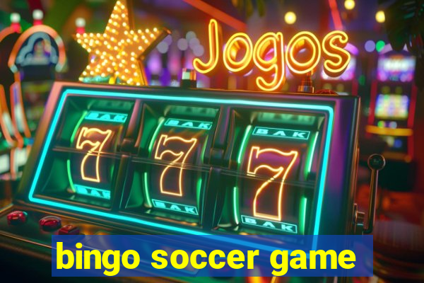 bingo soccer game