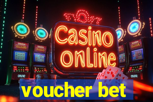 voucher bet