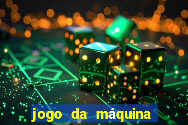 jogo da máquina ca?a níquel