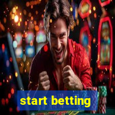 start betting