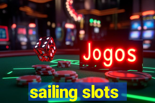 sailing slots