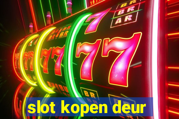 slot kopen deur