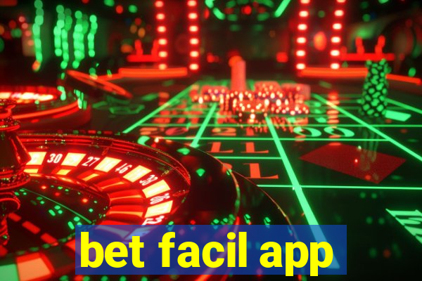 bet facil app