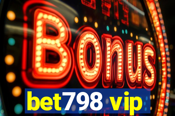 bet798 vip