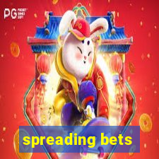 spreading bets