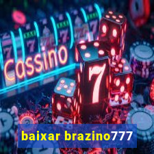 baixar brazino777