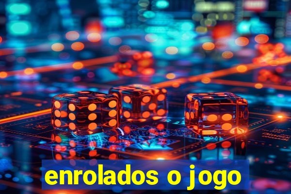 enrolados o jogo