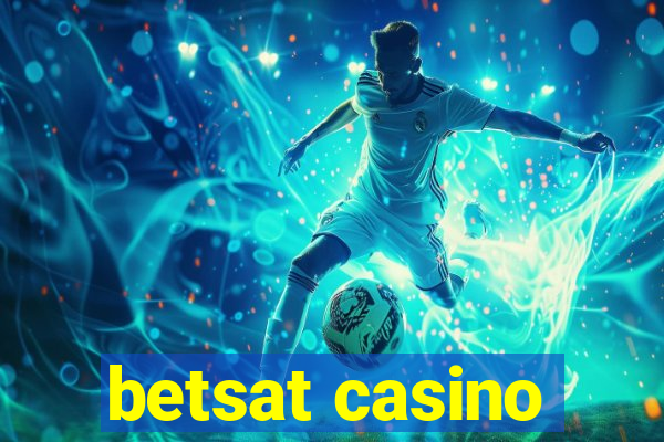 betsat casino