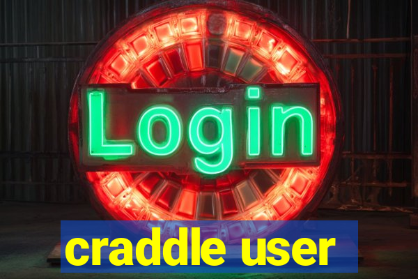 craddle user