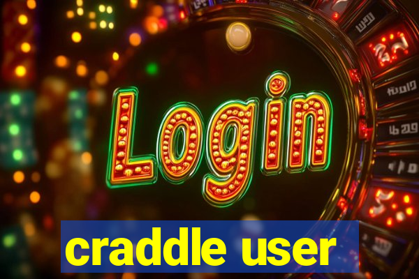 craddle user