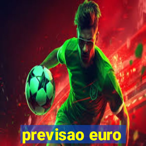 previsao euro