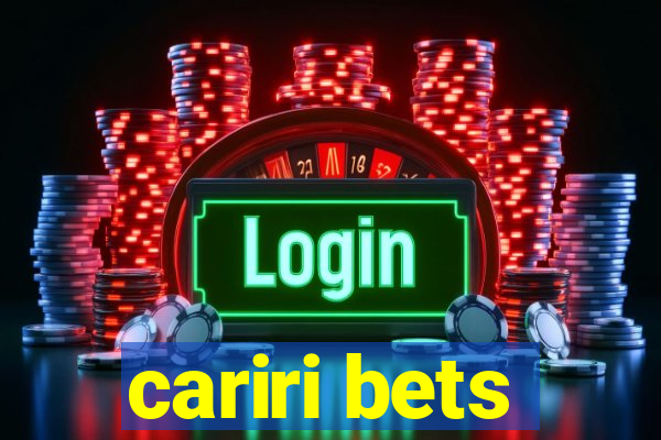 cariri bets