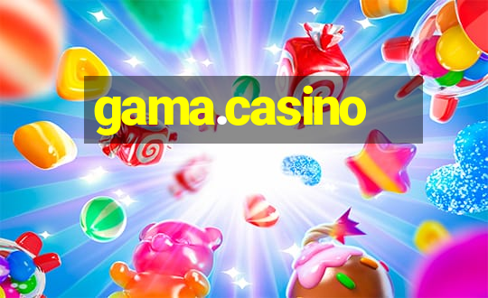 gama.casino