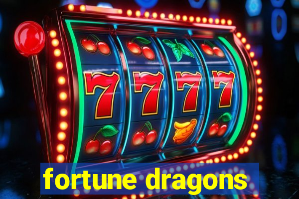 fortune dragons