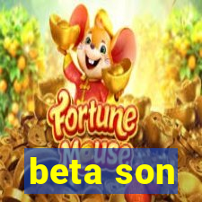 beta son