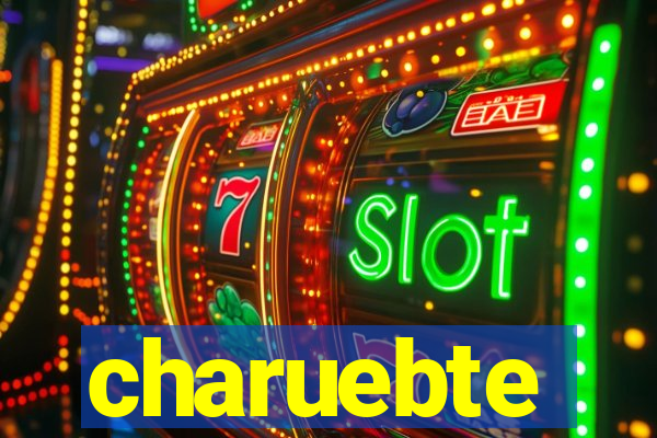 charuebte