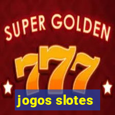 jogos slotes