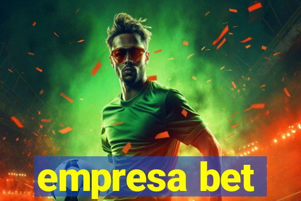 empresa bet